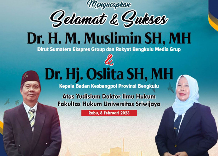 Selamat dan Sukses Atas Yudisium Ilmu Doktor Dirut SEG dan Kepala Badan Kesbangpol Provinsi Bengkulu
