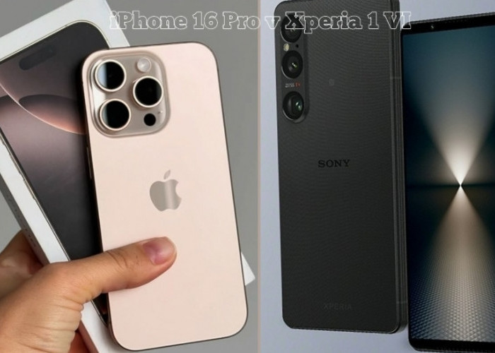 iPhone 16 Pro Max vs Sony Xperia 1 VI, Duel Smartphone Flagship Premium Mana yang Layak DIbeli?