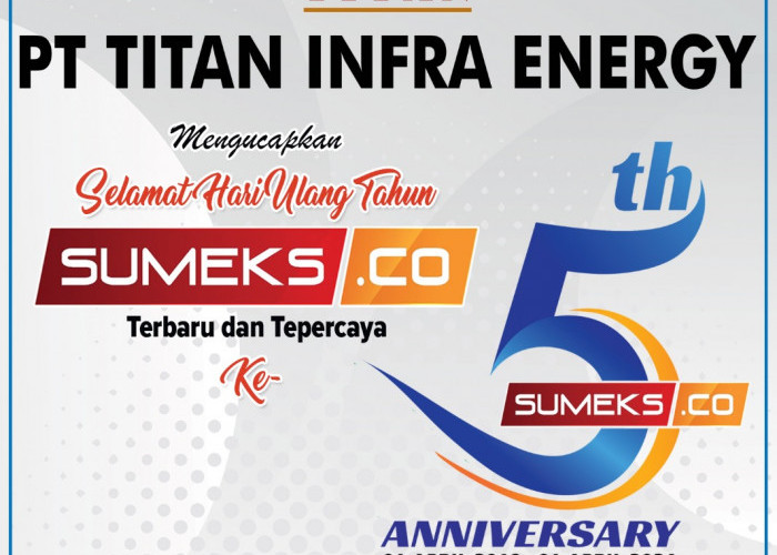 PT Titan Infra Energy Mengucapkan Hut Sumeks.co ke 5 Tahun