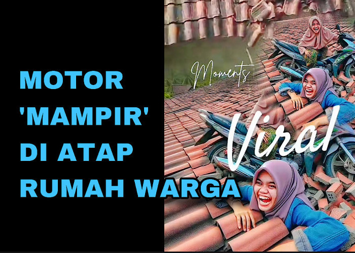 Viral 2 Siswi di Tasikmalaya Nyangkut Bersama Sepeda Motornya di Atap Rumah Warga