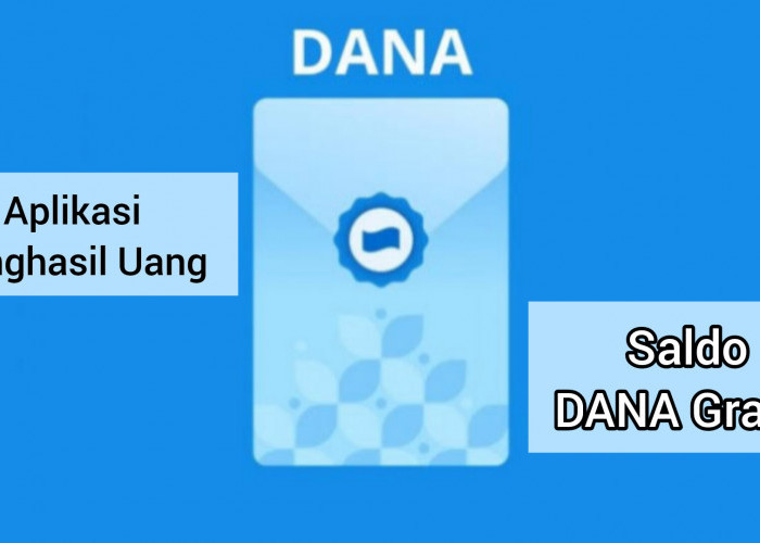 Cukup Mainkan Aplikasi Ini, Cara Muah Dapat Saldo DANA Gratis Cuan Langsung Cair