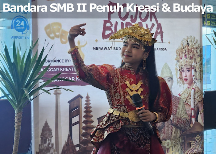 Bandara Internasional Sultan Mahmud Badaruddin II Palembang Siap Temani Momen Liburan Sekolah Keluarga
