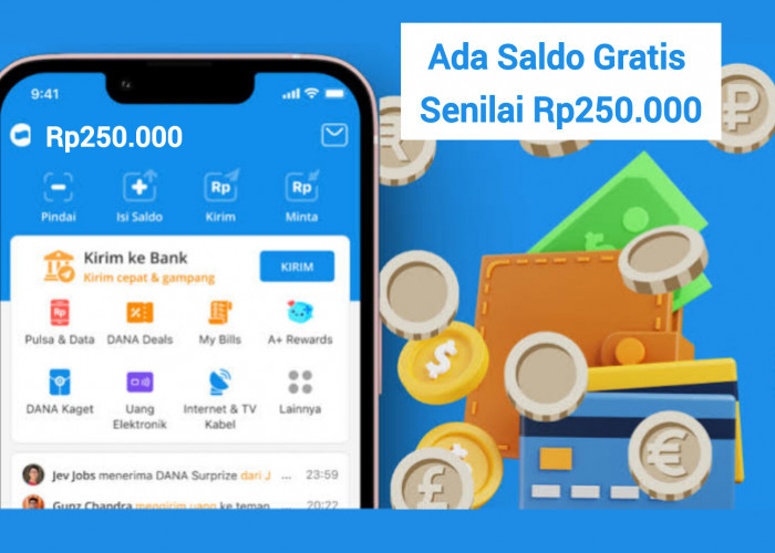 Klaim Tautan DANA Kaget Hari Ini, Kesempatan Dapat Saldo Gratis Senilai Rp250.000 Langsung Masuk Akun!