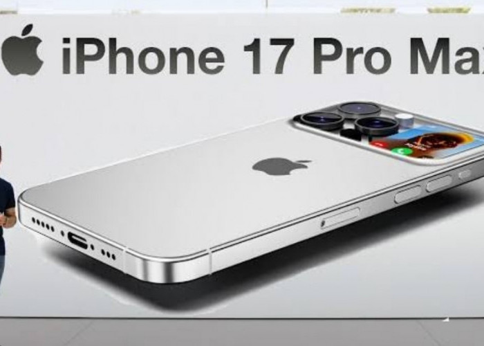 Rilis 2025! iPhone 17 Pro Max Makin Canggih dengan Peningkatan Sistem Ruang Uap