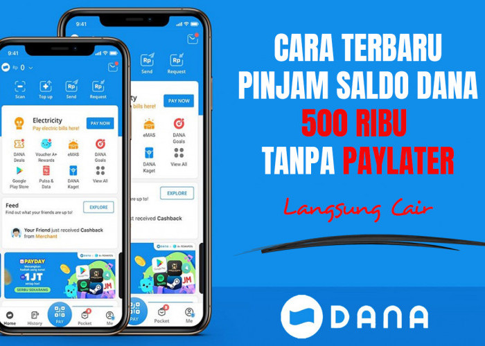 Cara Mudah Pinjam Uang di DANA, Saldo Rp500.000 Langsung Cair Tanpa PayLater!