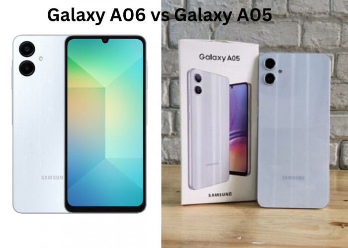 Samsung Galaxy A05 Vs Galaxy A06: Smartphone Entry-Level Samsung Mana yang Lebih Menarik