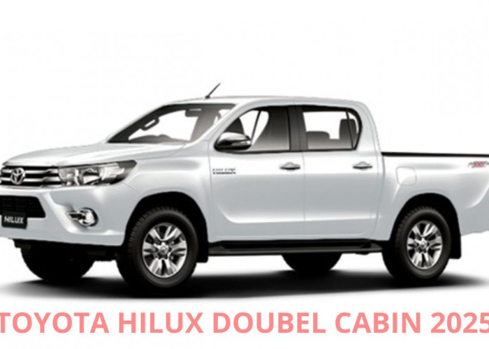 Tertarik  dengan Toyota Hilux Double Cabin 2025? Yuk Cek Harga Terbarunya 