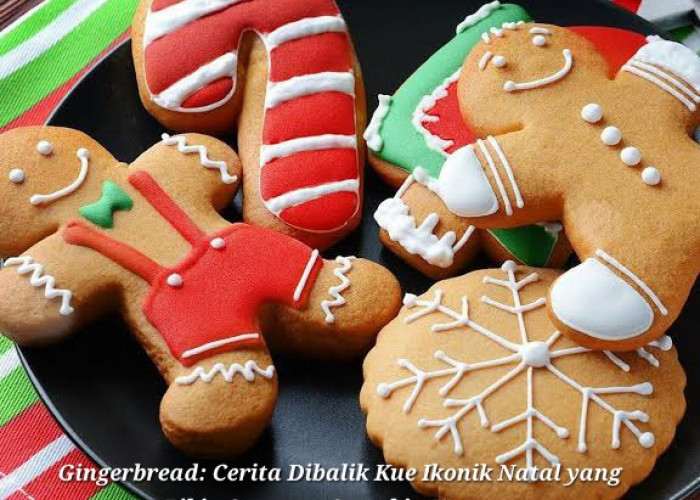 Gingerbread: Kue Natal Ikonik, Tak Hanya Soal Rasa, tapi Ada Cerita yang Bikin Suasana Semakin Hangat