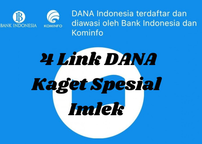 Jangan Lewatkan! Berikut 5 Link Terbaru DANA Kaget Khusus Imlek Rp 500.000