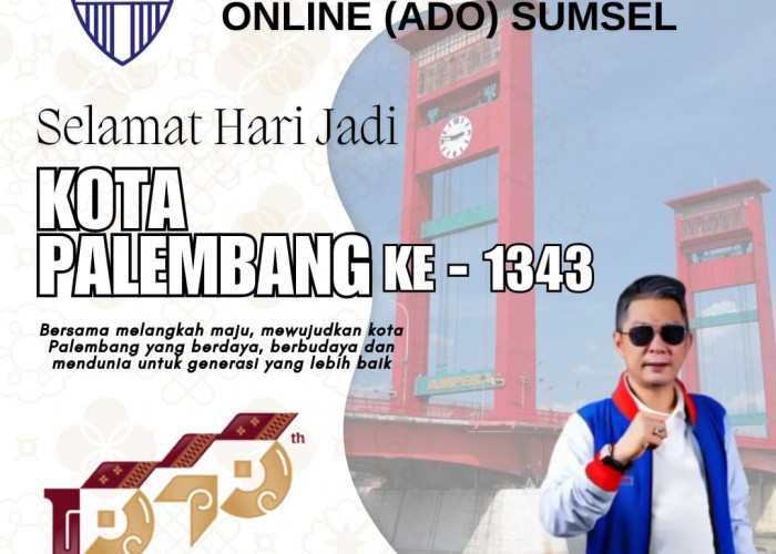 Ketua Umum ADO sumsel Asrul Indawan mengucapkan Dirgahayu Kota Palembang