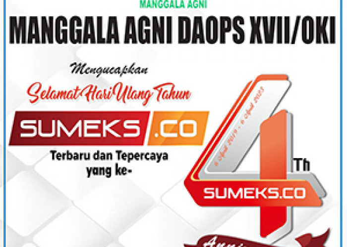 Manggala Agni Daops Sumatera XVII/OKI Mengucapkan Selamat Ulang Tahun Sumeks.co ke-4 Tahun