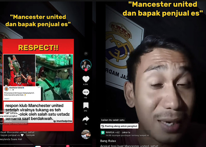 Admin Akun Resmi Manchester United Dapat Pujian Setinggi Langit, Muliakan Pedagang Es Teh Dihina Gus Miftah  