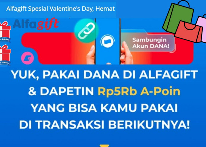 Spesial Valentine! Belanja di Alfagift Pakai DANA, Dapatkan Rp5 Ribu A-Poin untuk Transaksi Berikutnya!