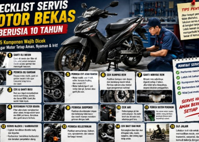 Checklist Servis Motor Bekas Berusia 10 Tahun, Jangan Langsung Dipakai! Ini 15 Komponen yang Wajib Dicek