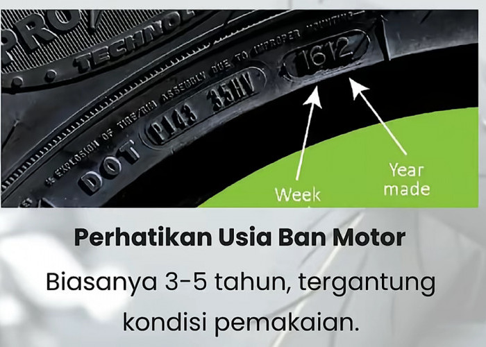 4 Tips Cara Pilih Ban Motor Saat Mau Ganti, Perhatikan Umur Expired Ban Karet Bisa Mengeras Meski Tak Dipakai