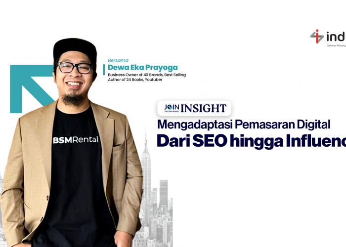 IKUTI! Indibiz Sumatera Gelar Webinar JOIN Insight 'Mengadaptasi Pemasaran Digital dari SEO hingga Influencer'