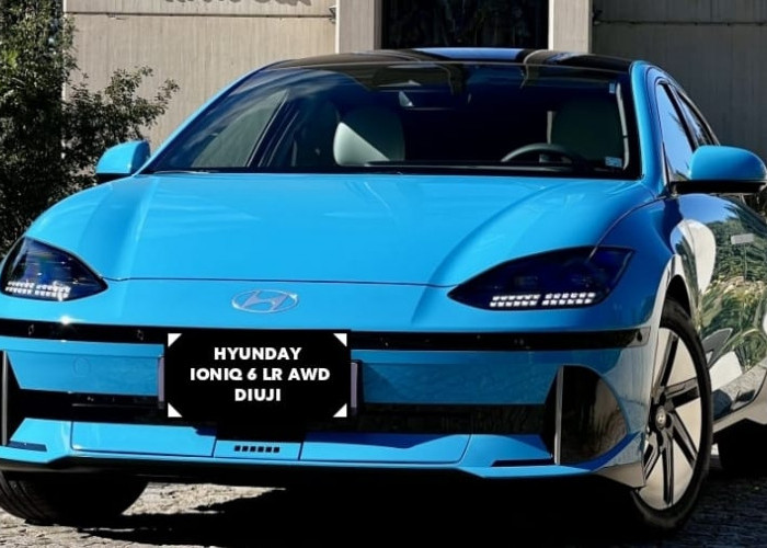  Hyundai Ioniq 6 LR AWD: Sedan Listrik Futuristis yang Fokus Kenyamanan dan Efisiensi