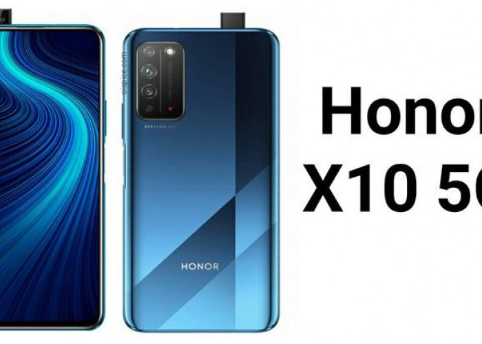 Honor X10 5G Tawarkan Performa Handal Dibekali Chipset Kirin 820, Desain Elegan dan Harga Terjangkau!