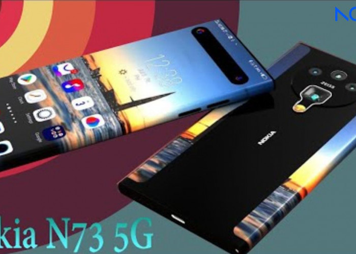 Nokia N73 5G Hadirkan Kamera Super Glowing 200MP yang Diklaim Bisa Bikin Foto dan Vidio Lebih Cerah