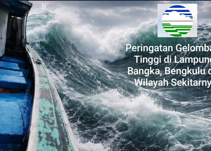 Waspada! Gelombang Tinggi Ancam Perairan Lampung, Bangka, Bengkulu hingga Awal Februari