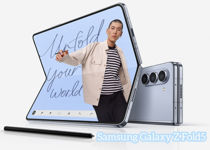 Samsung Galaxy Z Fold5: Dibekali Foldable Dynamic AMOLED 2X Dengan Desain Lebih Ringkas dan Ringan