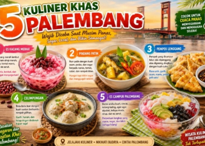 5 Kuliner Khas Palembang yang Wajib Dicoba Saat Musim Panas, Segar, Lezat, dan Bikin Semangat Beraktivitas