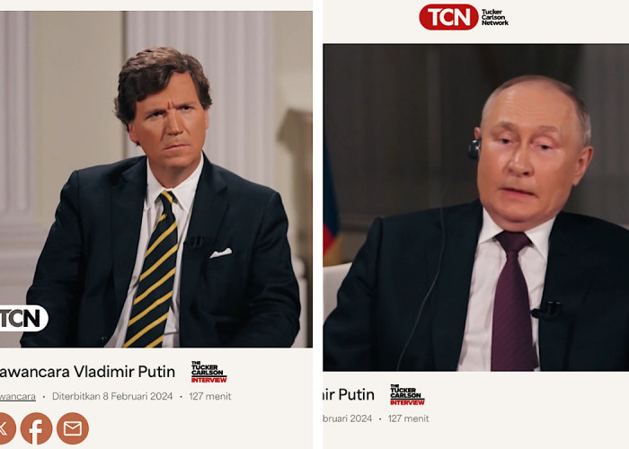Hanya 2 Jam Wawancara Tucker Carlson dengan Vladimir Putin Ditonton 23 Juta Kali, Media Barat ‘Sakit Hati’  