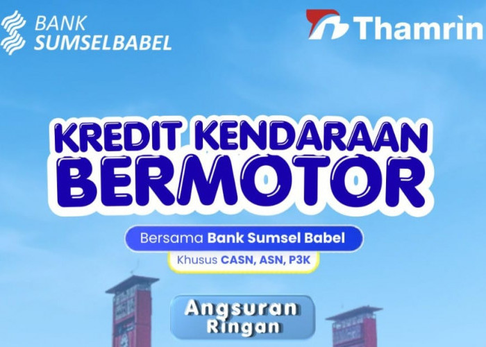Kesempatan Khusus! Bank Sumsel Babel Tawarkan Program KKB bagi ASN, CASN, dan P3K
