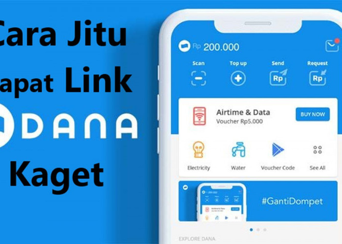 Cara Jitu Dapat Link DANA Kaget Berhadiah Saldo Gratis Jutaan Rupiah