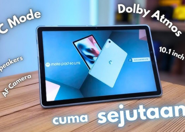 Harga Terjangkau, Fitur Menarik: Moto Pad 60 Lite Cocok untuk Hiburan dan Belajar Online