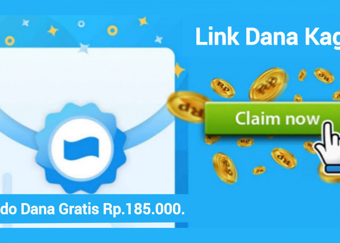 Tersedia Tautan DANA Kaget, Ada Saldo Gratis Sebesar Rp185.000. Klaim Sekarang Juga 