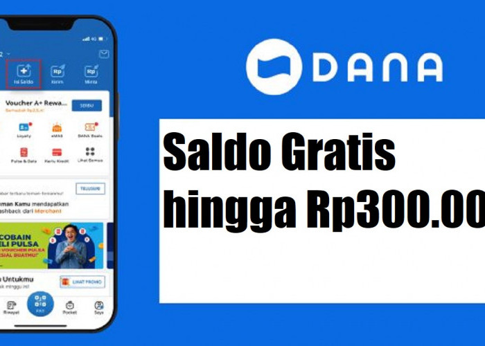 Klaim Link DANA Kaget Bisa Dapat Saldo Gratis hingga Rp300.000, Simak Caranya Berikut Ini!