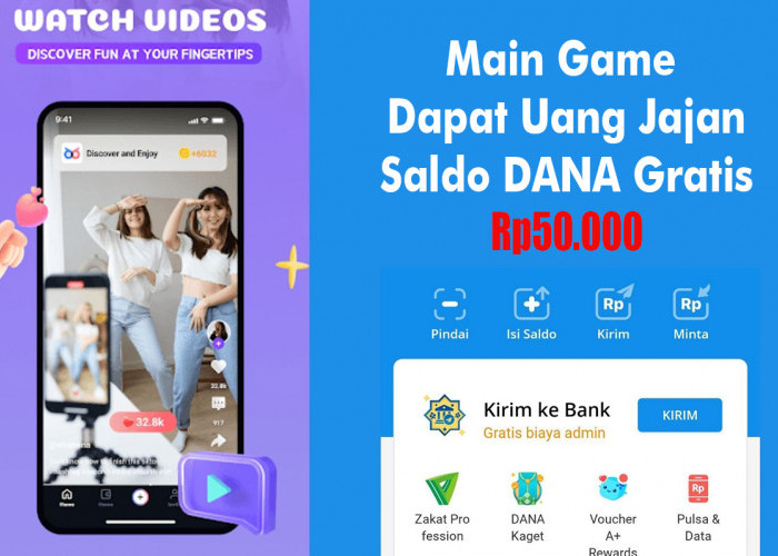 Main Game Dapat Uang Jajan! Cairkan Saldo DANA Gratis Rp50.000 Dari Aplikasi Ini