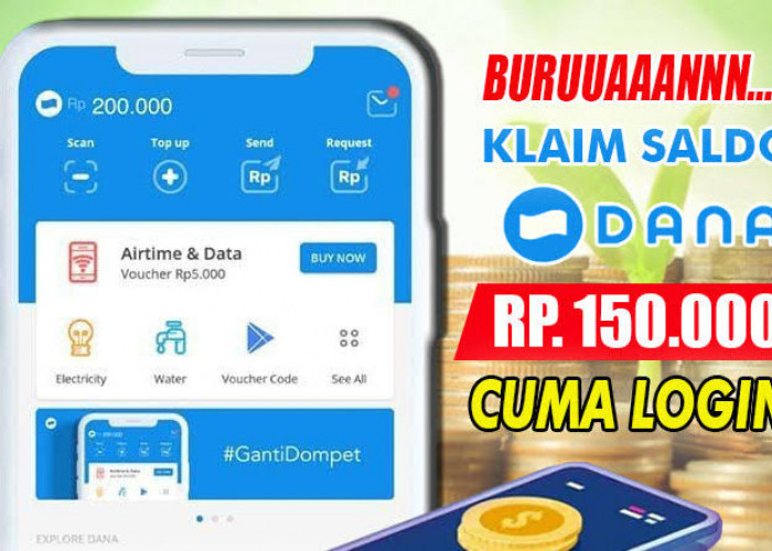 INI SAATNYA, Bersiaplah Klaim Link DANA Kaget Terbaru! Saldo Gratis Rp150 Ribu Auto Cair Tanpa Syarat