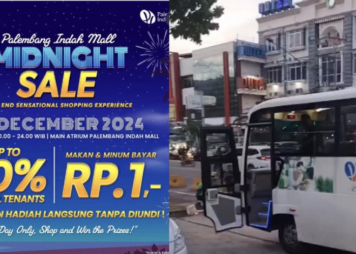 Serbu Promo Midnight Sale Palembang Indah Mall Hari Ini! Terbaru Ada Fasilitas Bus Shuttle Gratis Loh