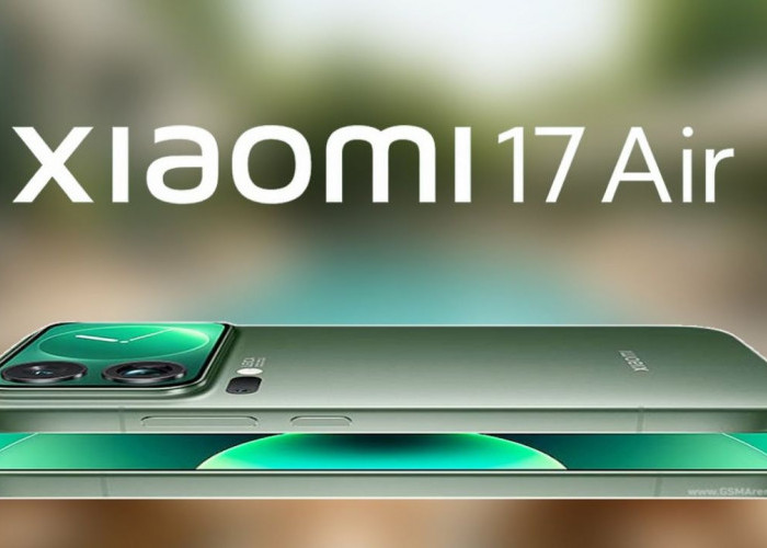 Xiaomi 17 Air Bakal Punya Desain Tipis, Kamera 200MP dan Baterai Jumbo? 