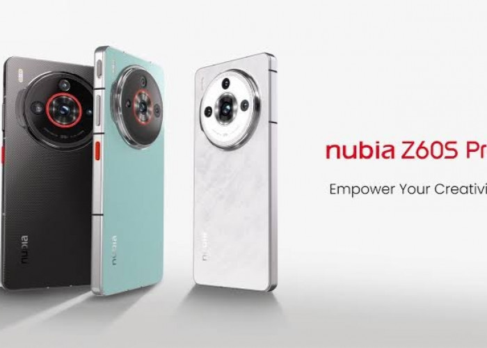 Smartphone Nubia Z60S Pro: Mengusung Tampilan Desain Unik dengan Performa Mumpuni