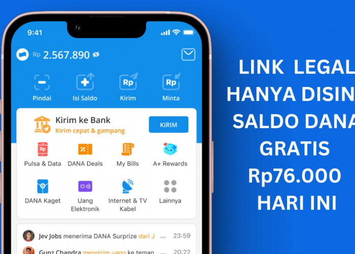 Saldo Dana Gratis Rp76 Ribu Menanti Hari Ini! Klik Linknya di Sini dan Langsung Masuk ke E-Wallet