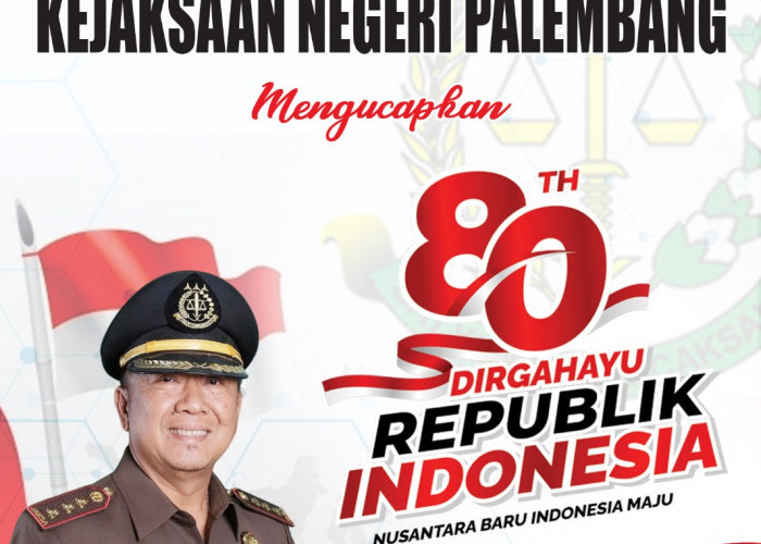 Kejari Palembang Mengucapkan Dirgahayu Republik Indonesia ke-80