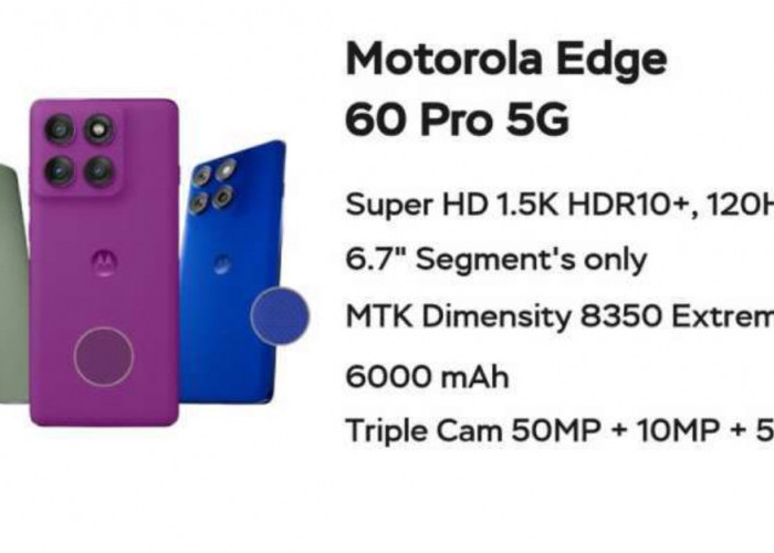 Review Motorola Edge 60 Pro: HP RAM 16GB Siap Libas Multitasking, Ini Spesifikasinya 
