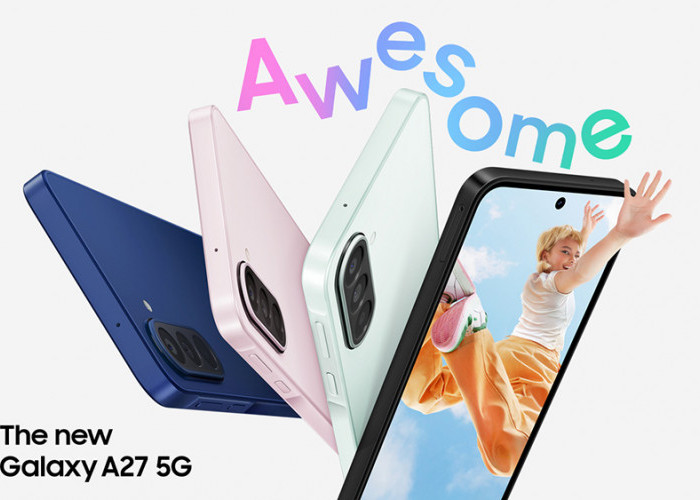 Samsung Galaxy A27 5G Usung Fitur AI dan Memori Internal hingga 2 TB