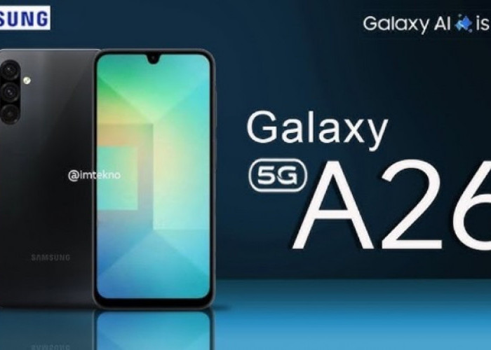 Samsung Galaxy A26 5G Segera Rilis, Bawa Layar 120Hz, Main PUBG Mobile Rata Kanan