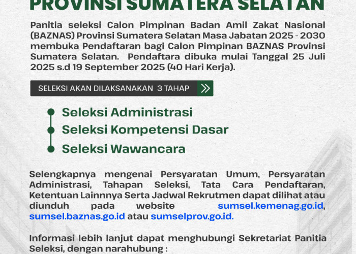 Pendaftaran Calon Pimpinan Baznas Provinsi Sumatera Selatan