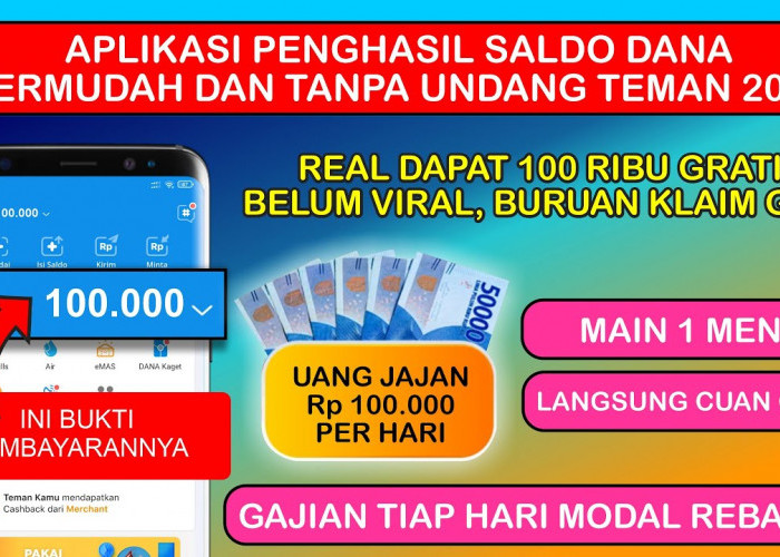 Klaim Sekarang! Link Saldo DANA Kaget Kembali Dirilis, Satu Klik Dapat Cuan Rp100.000