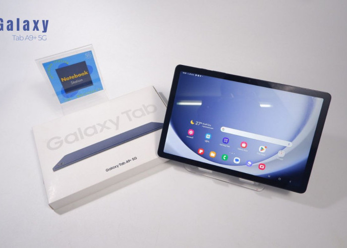 Samsung Galaxy Tab A9 Plus Kini Makin Terjangkau! Rekomendasi Tablet Multitasking Canggih dengan Jaringan 5G