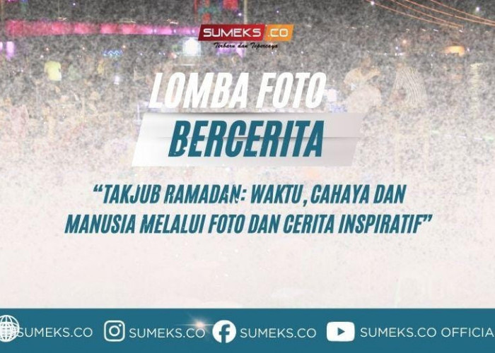 Pengumuman! Ini Dia Pemenang Lomba Foto Bercerita SUMEKS.CO 2026 Bertema Takjub Ramadan 