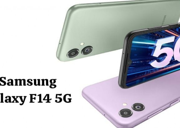 Samsung Galaxy F14 5G Spek Kameranya Mengusung Desain Water Drop Bisa Merekam Video dengan Format Full HD