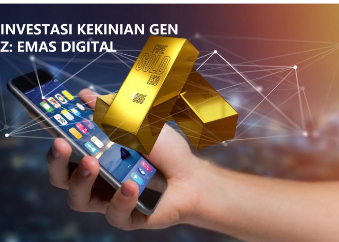 Investasi Kekinian: Menabung Emas Digital ala Gen Z yang Lagi Viral