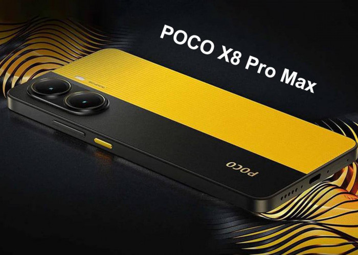 POCO X8 Pro Max Resmi Meluncur di China, Begini Spesifikasi dan Fitur yang Ditawarkan!