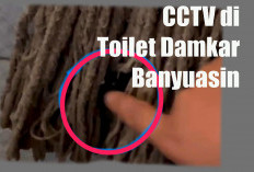 Sudah Dihapus Rekaman CCTV Pantau Toilet Perempuan Damkar Banyuasin, Pelakunya?    